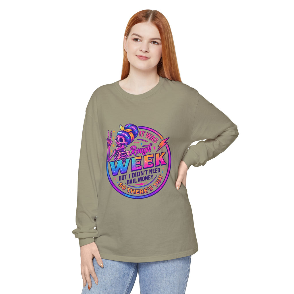 Long Sleeve T-Shirt — “It Was a Rough Week” Retro Skull Graphic