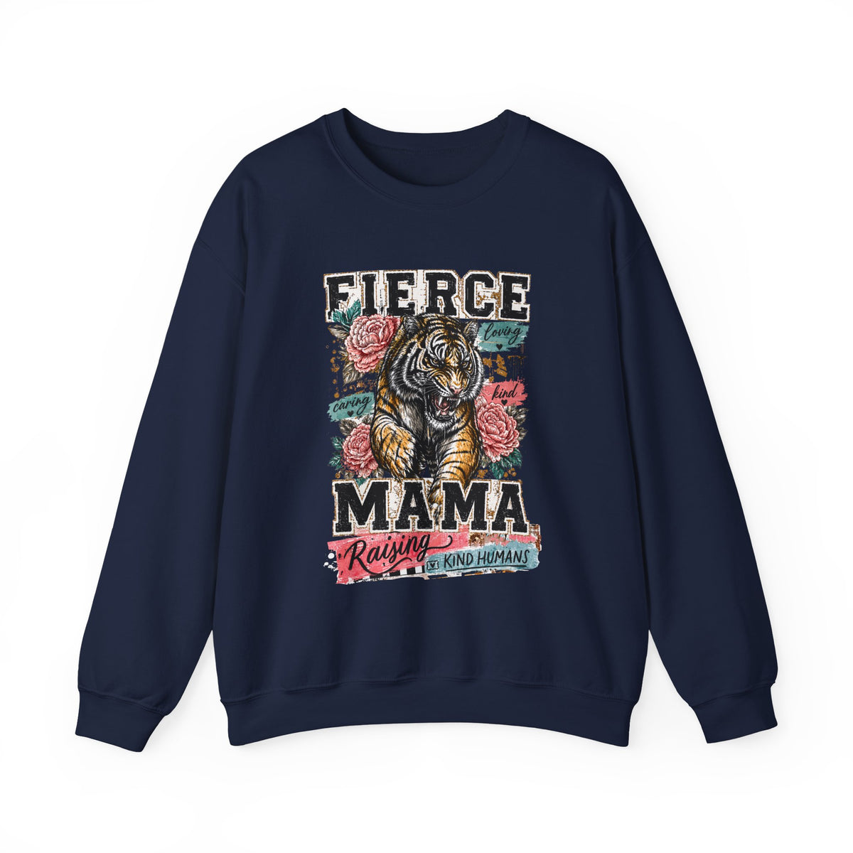 Fierce Mama Sweatshirt — 'Fierce Mama: Raising Kind Humans' Graphic Crewneck