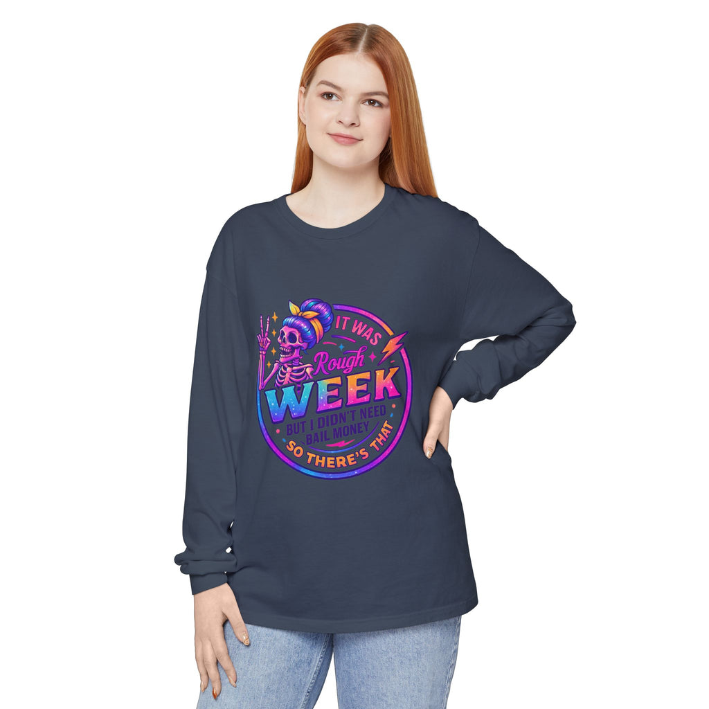 Long Sleeve T-Shirt — “It Was a Rough Week” Retro Skull Graphic