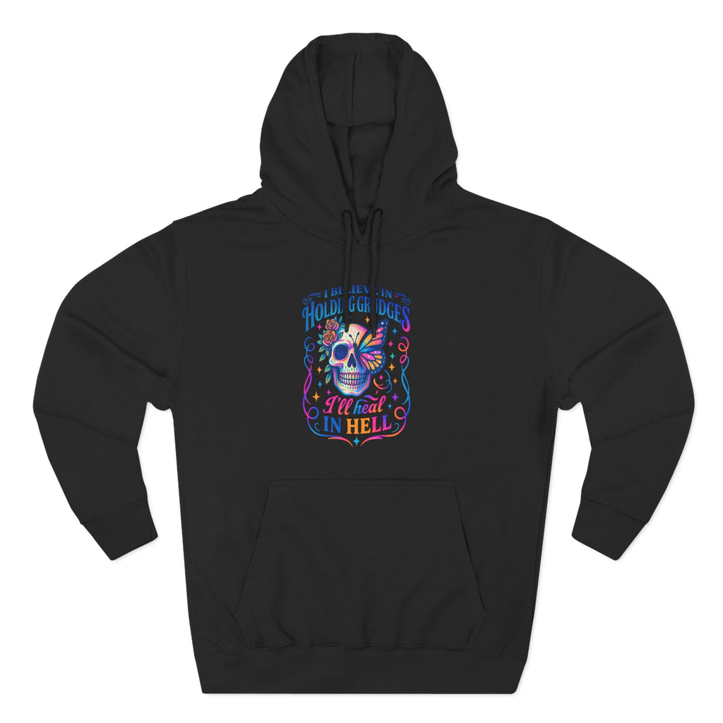 Skull & Butterfly Hoodie — "I Believe in Holding Grudges, I’ll Meet You in Hell" Graphic Hoodie