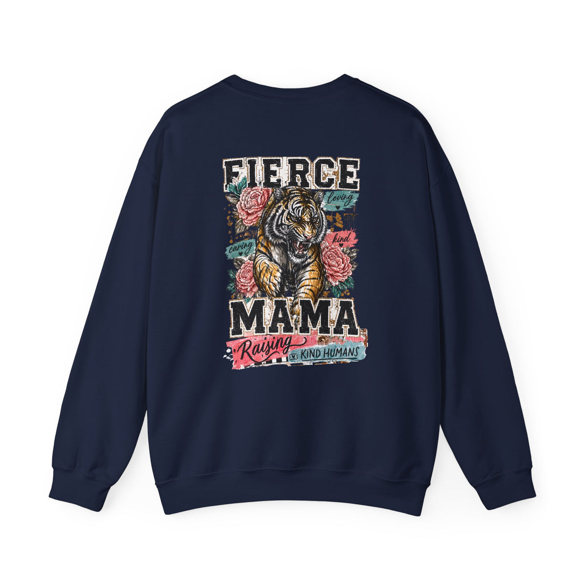 Fierce Mama Sweatshirt — 'Fierce Mama: Raising Kind Humans' Graphic Crewneck