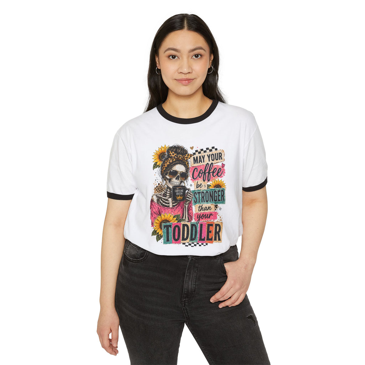 Coffee Stronger Than Your Toddler Ringer T-Shirt