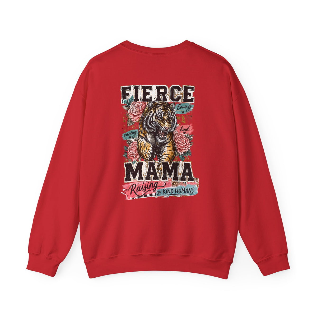Fierce Mama Sweatshirt — 'Fierce Mama: Raising Kind Humans' Graphic Crewneck
