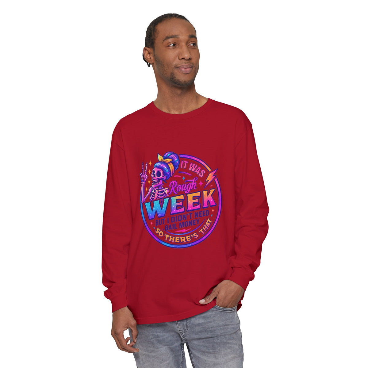 Long Sleeve T-Shirt — “It Was a Rough Week” Retro Skull Graphic