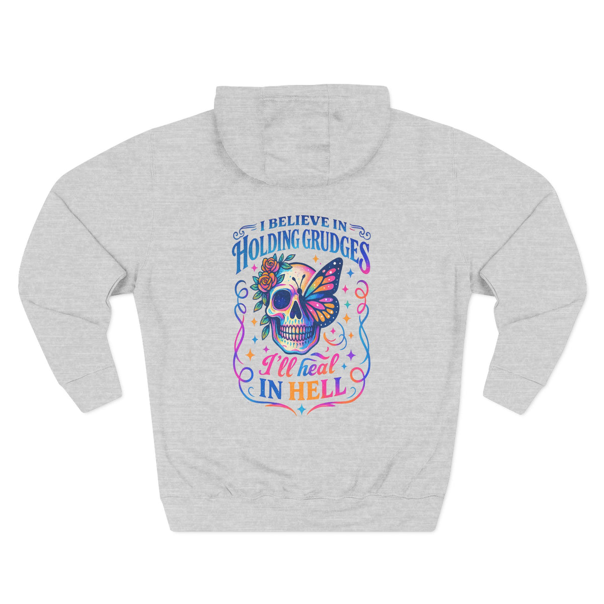 Skull & Butterfly Hoodie — "I Believe in Holding Grudges, I’ll Meet You in Hell" Graphic Hoodie