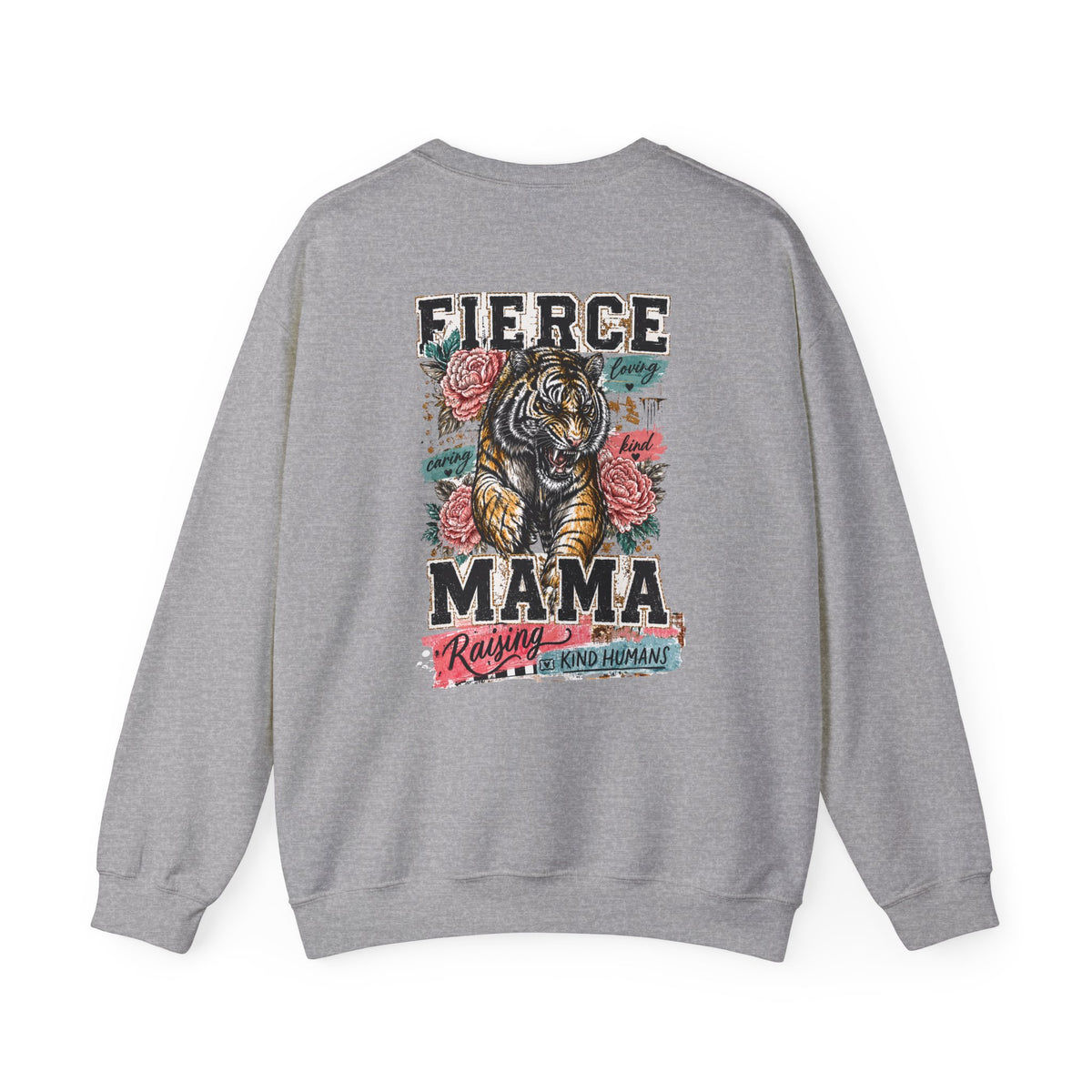 Fierce Mama Sweatshirt — 'Fierce Mama: Raising Kind Humans' Graphic Crewneck