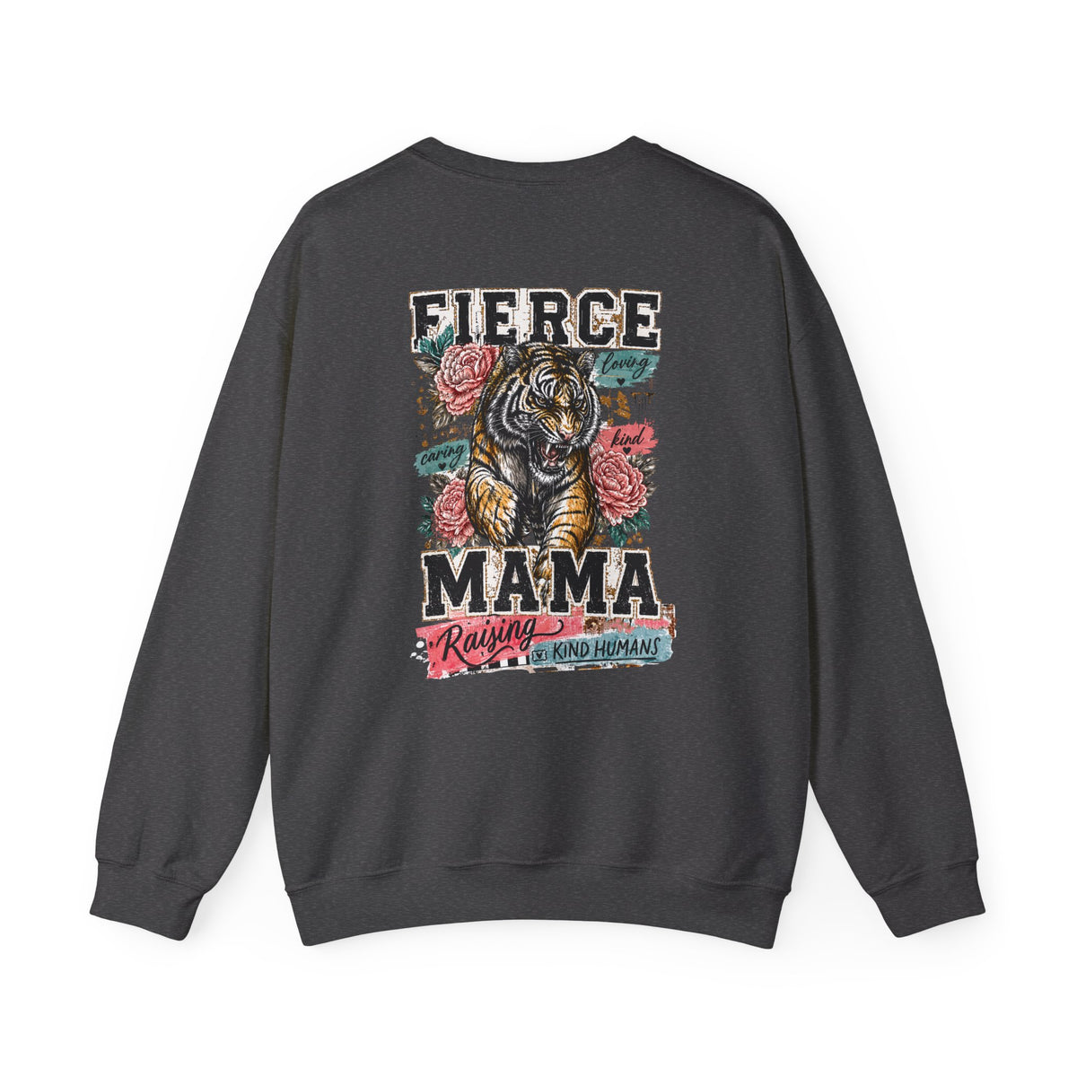 Fierce Mama Sweatshirt — 'Fierce Mama: Raising Kind Humans' Graphic Crewneck