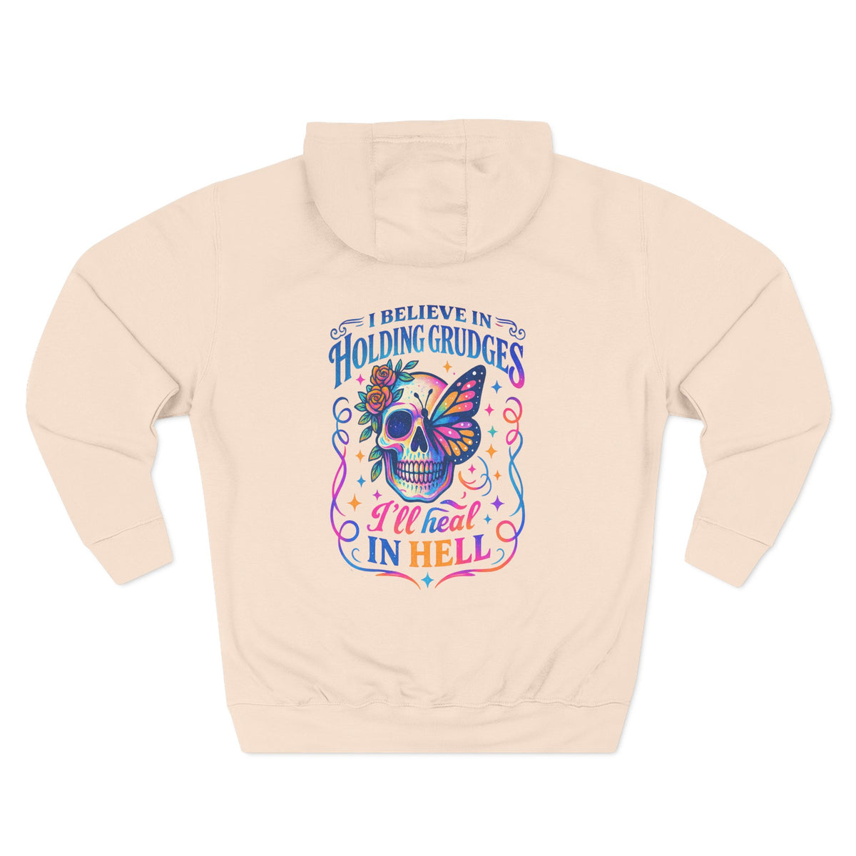 Skull & Butterfly Hoodie — "I Believe in Holding Grudges, I’ll Meet You in Hell" Graphic Hoodie