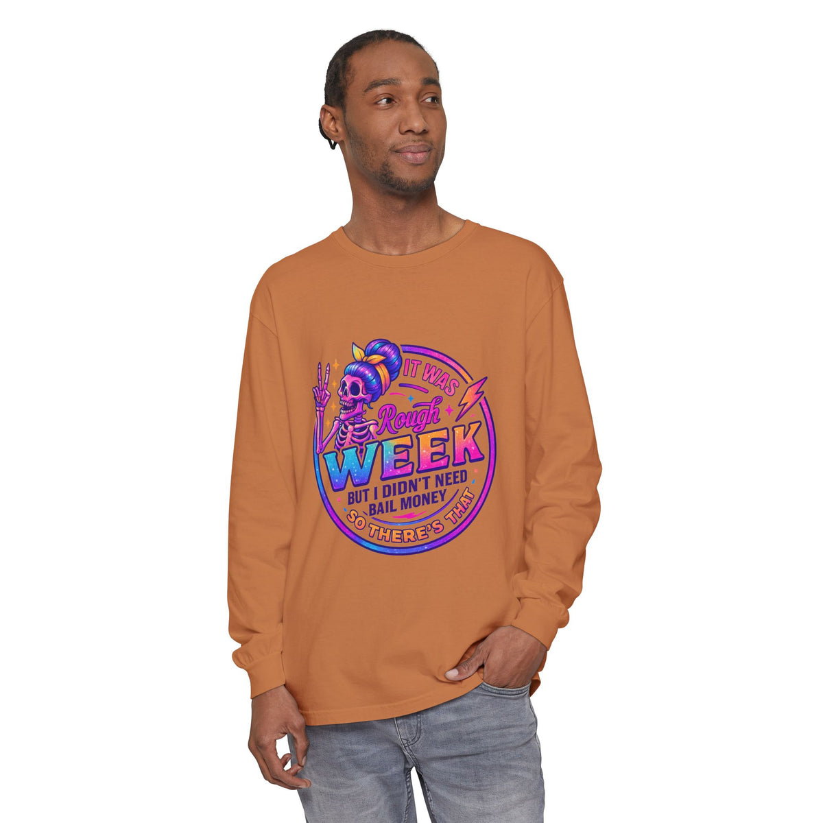 Long Sleeve T-Shirt — “It Was a Rough Week” Retro Skull Graphic
