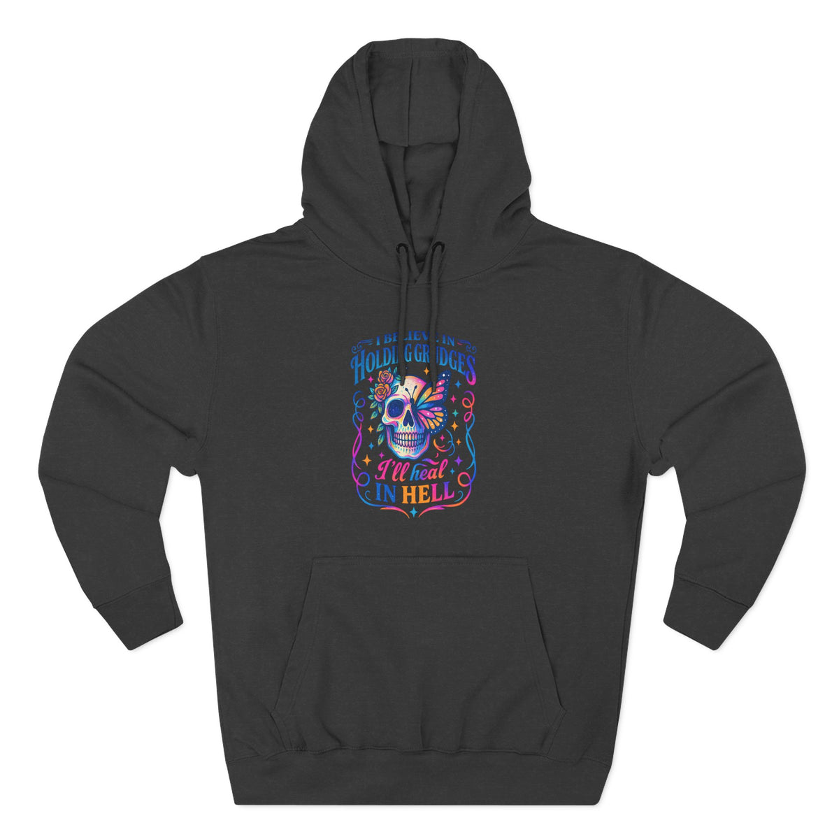 Skull & Butterfly Hoodie — "I Believe in Holding Grudges, I’ll Meet You in Hell" Graphic Hoodie