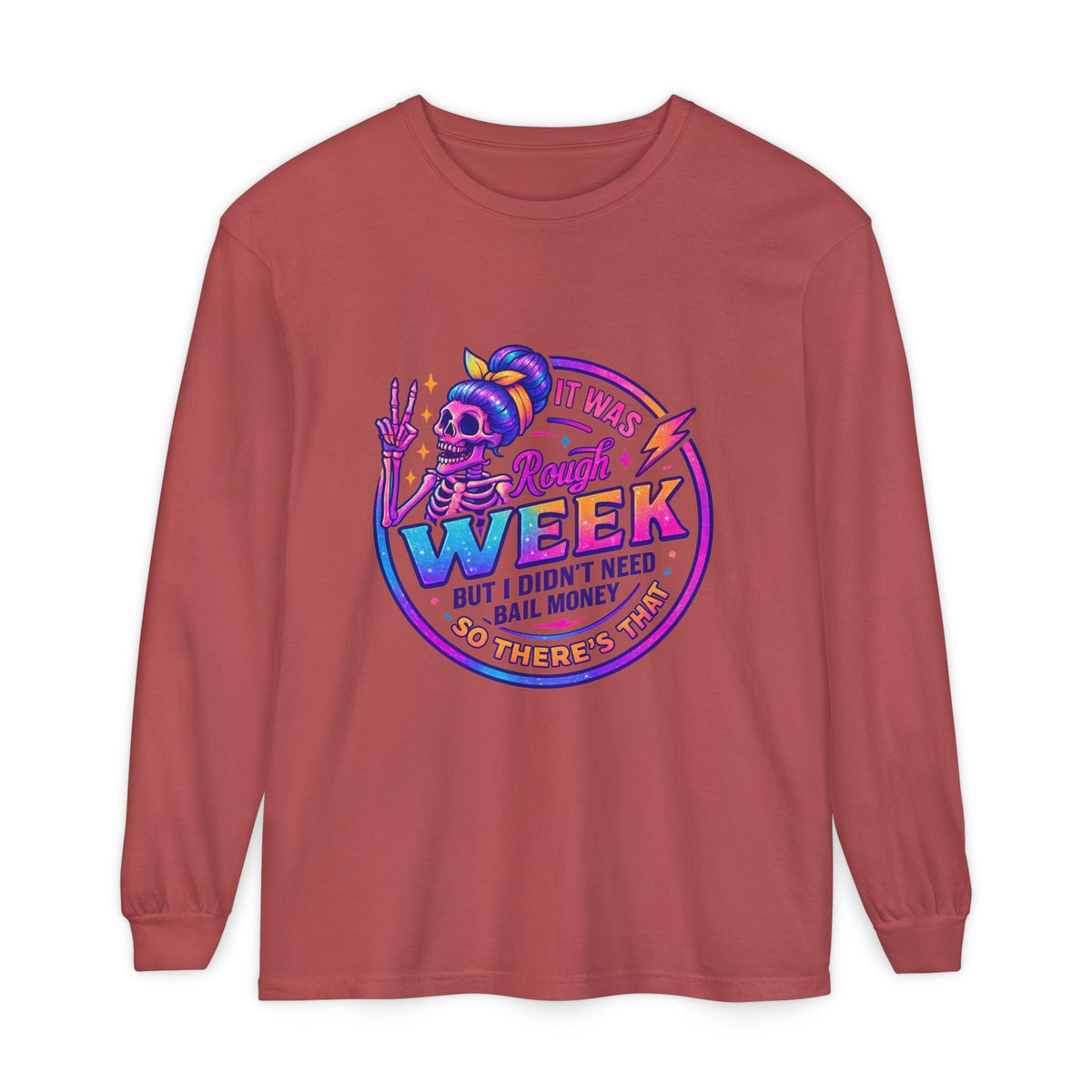 Long Sleeve T-Shirt — “It Was a Rough Week” Retro Skull Graphic