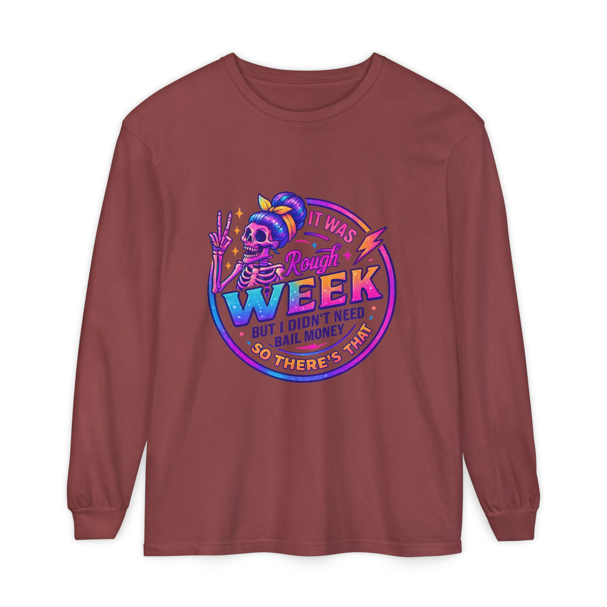Long Sleeve T-Shirt — “It Was a Rough Week” Retro Skull Graphic